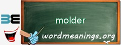 WordMeaning blackboard for molder